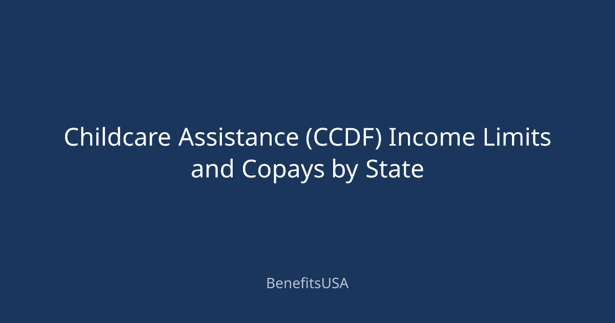 Childcare Assistance (CCDF) Income Limits and Copays by State ...