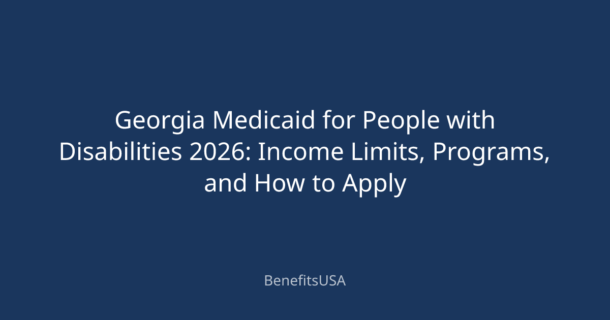 Georgia Medicaid for People with Disabilities 2026: Income Limits ...