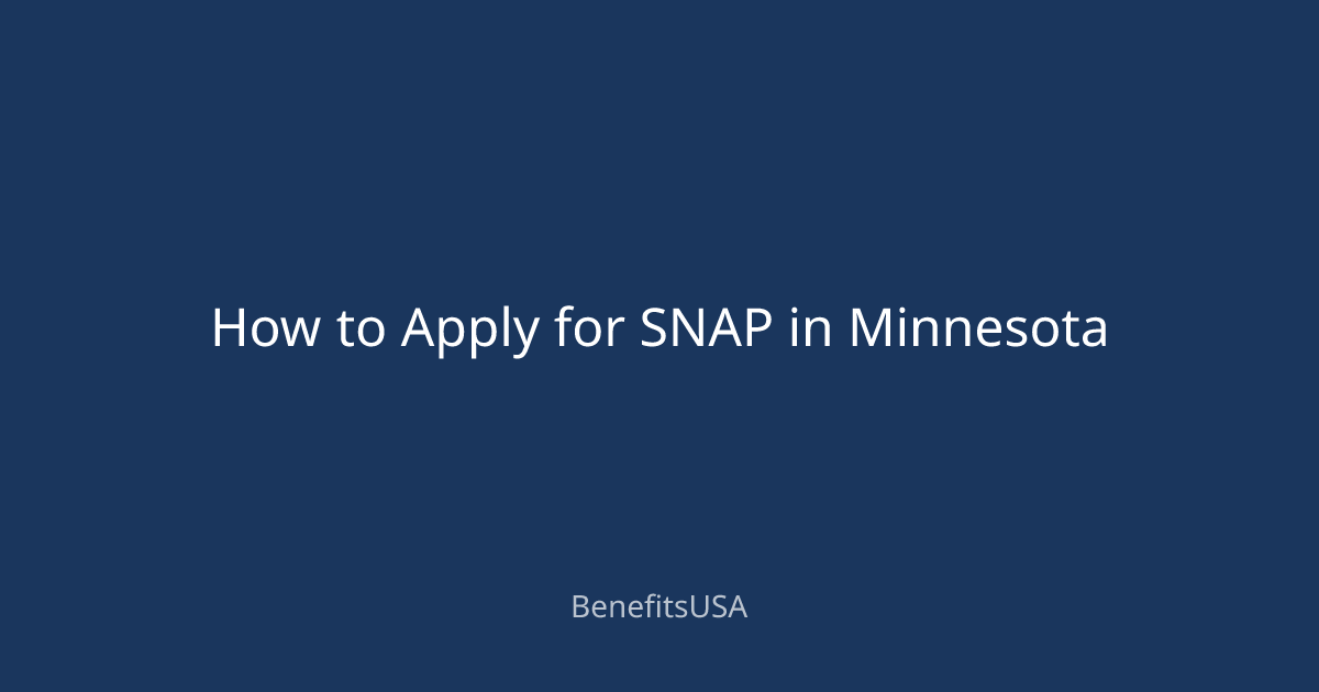 How to Apply for SNAP in Minnesota | BenefitsUSA Blog