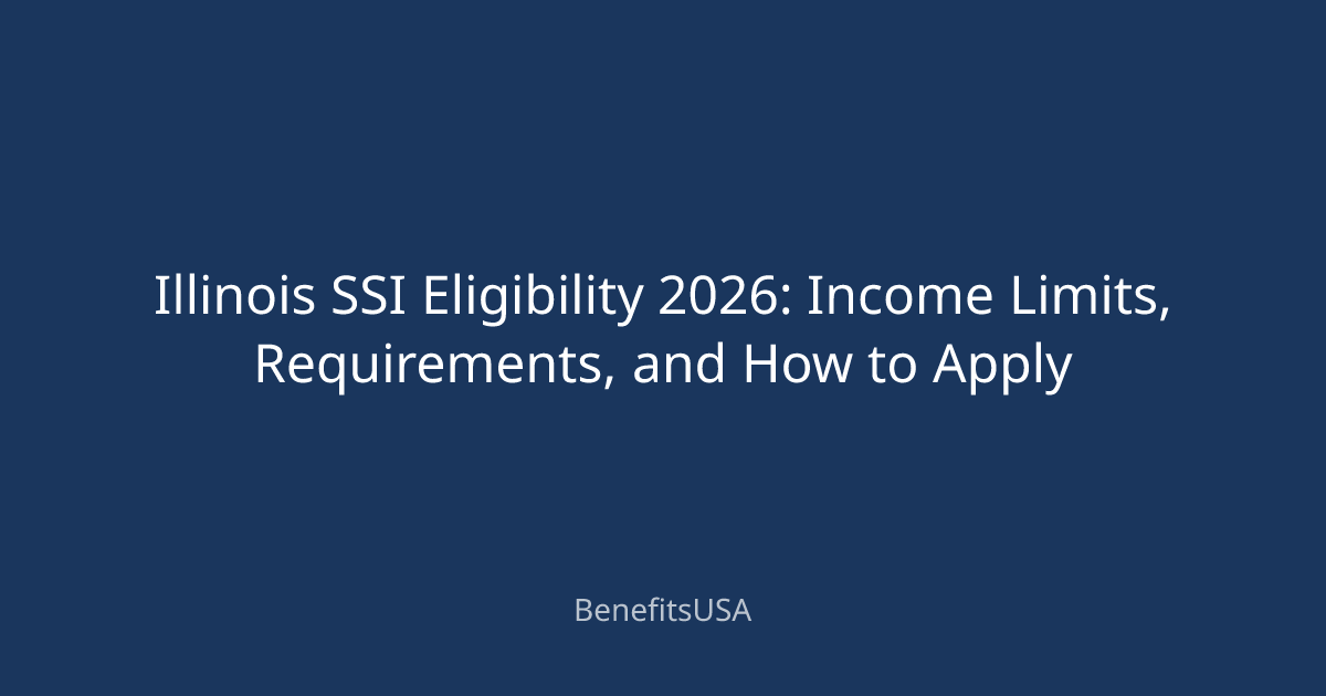 Illinois SSI Eligibility 2026: Income Limits, Requirements, and How to ...