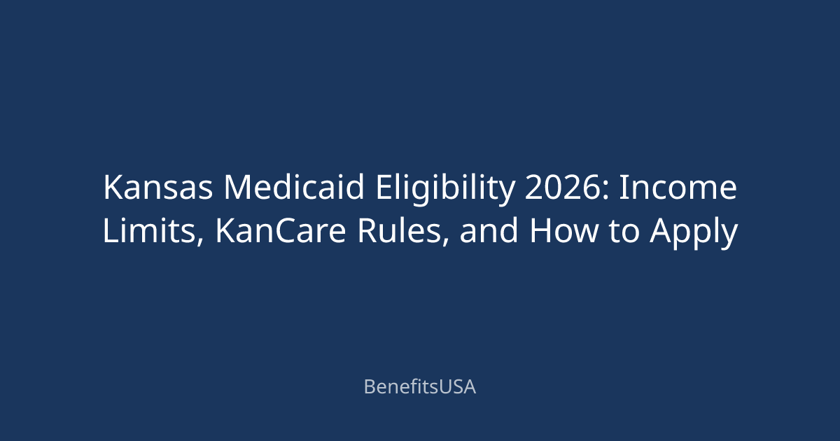 Kansas Medicaid Eligibility 2026 Limits, KanCare Rules, and How — free download