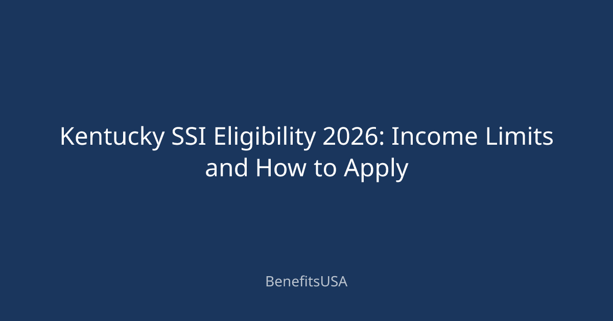 Kentucky SSI Eligibility 2026: Income Limits and How to Apply ...