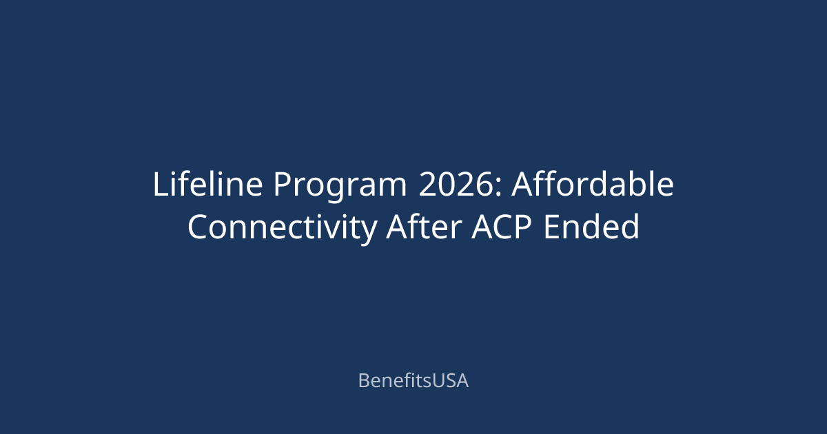 Lifeline Program 2026: Affordable Connectivity After ACP Ended ...