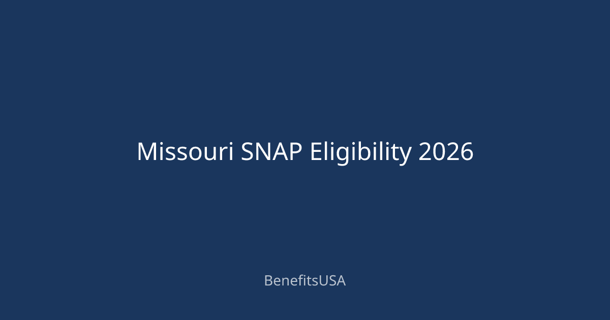 Missouri SNAP Eligibility 2026 | BenefitsUSA Blog
