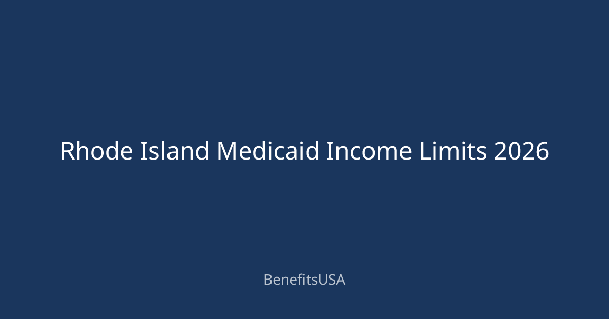Rhode Island Medicaid Income Limits 2026 | BenefitsUSA Blog