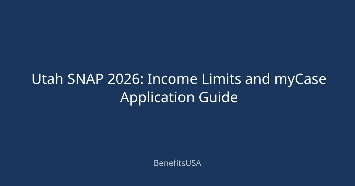 Utah SNAP 2026: Income Limits and myCase Application Guide ...