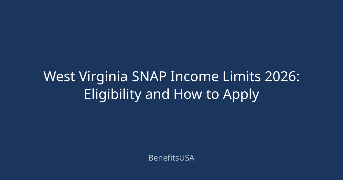 West Virginia SNAP Income Limits 2026: Eligibility and How to Apply ...